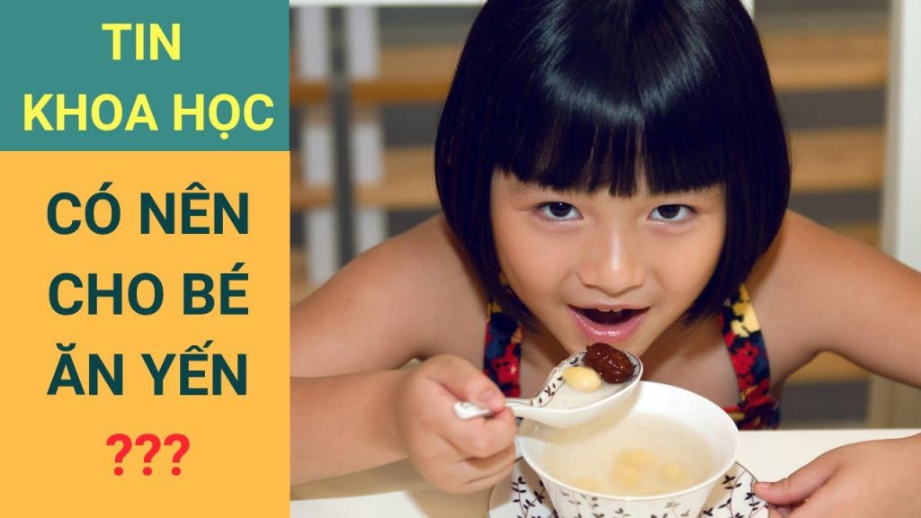 trẻ em ăn yến sào có bị dạy thì sớm không
